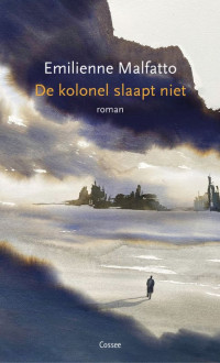 Emilienne Malfatto — De kolonel slaapt niet