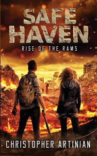 Christopher Artinian — Rise of the Rams (Safe Haven Book 1)