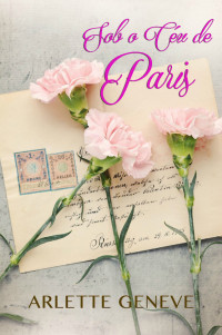 Sob o céu de Paris — Arlette Geneve
