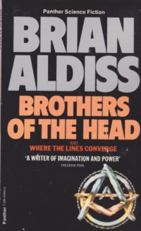 Brian W Aldiss — Brothers of the Head