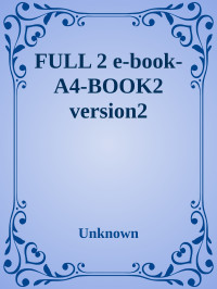 Unknown — FULL 2 e-book-A4-BOOK2 version2