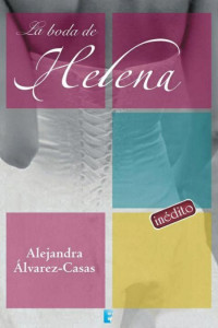 Alejandra Álvarez-Casas — La boda de Helena