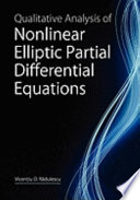 Vicenţiu D. Rădulescu — Qualitative Analysis of Nonlinear Elliptic Partial Differential Equations