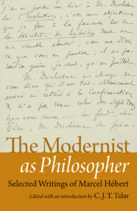 Hébert, Marcel — Modernist As Philosopher