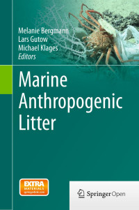 Melanie Bergmann & Lars Gutow & Michael Klages — Marine Anthropogenic Litter