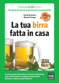 Davide Bertinotti & Massimo Faraggi — La tua birra fatta in casa