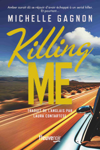 Michelle Gagnon & Michelle Gagnon — Killing Me