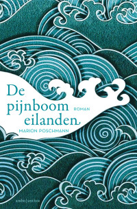 Marion Poschmann — De pijnboomeilanden