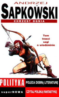 Andrzej Sapkowski — Chrzest ognia