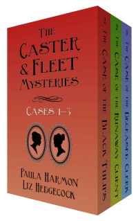 Paula Harmon & Liz Hedgecock — The Caster & Fleet Mysteries: Cases 1-3