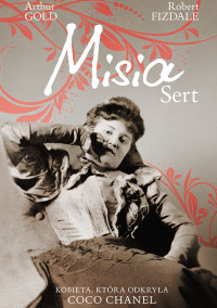 Arthur Gold, Robert Fizdale — Misia Sert