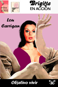 Lou Carrigan — Objetivo vivir