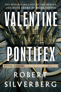 Robert Silverberg — Valentine Pontifex