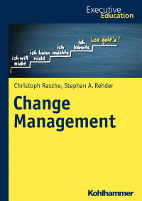 Christoph Rasche, Stephan A. Rehder — Change Management