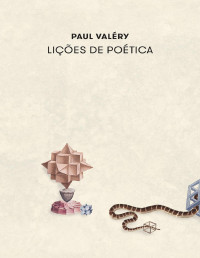 Paul Valéry — Lições de poética