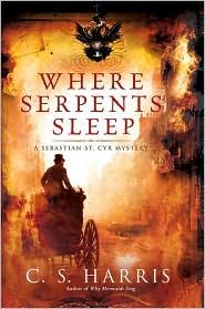 C. S. Harris — Where Serpents Sleep