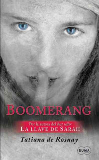 Tatiana de Rosnay — Boomerang