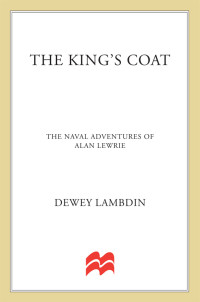 Lambdin, Dewey — [Alan Lewrie 01] • The King's Coat