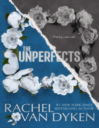 Rachel Van Dyken — The Unperfects