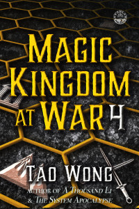 Tao Wong — Magic Kingdom at War Volume 4: A 4x LitRPG Series