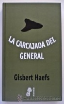 Gisbert Haefs — LA CARCAJADA DEL GENERAL