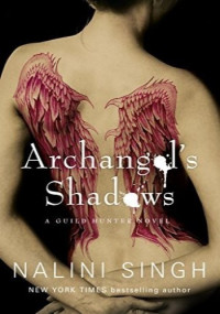 Nalini Singh — Archangel's Shadows