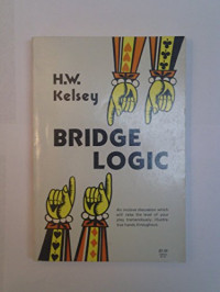 Hugh Walter Kelsey — Bridge Logic
