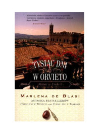 Tysiąc dni 03 -Tysiac dni w Orvieto — Blasi Marlena de