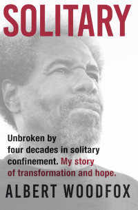 Albert Woodfox — Solitary