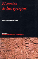 Edith Hamilton — El Camino De Los Griegos