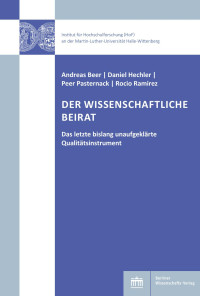 Beer / Hechler / Pasternack / Ramirez — Der Wissenschaftliche Beirat