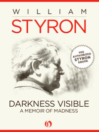 William Styron — Darkness Visible