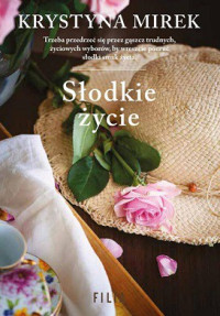 Krystyna Mirek — Słodkie Życie