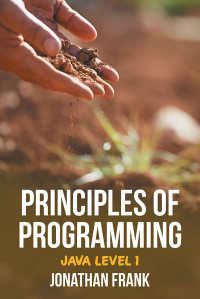 Jonathan Frank — Principles of Programming: Java Level 1