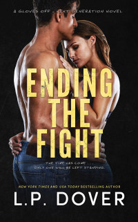 L.P. Dover — Ending the Fight