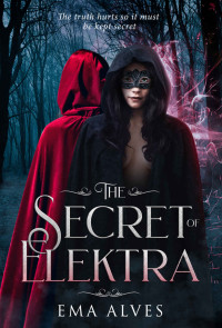 Ema Alves [Alves, Ema] — The Secret of Elektra