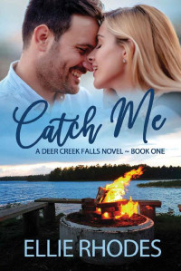 Ellie Rhodes — Catch Me (Deer Creek Falls, Minnesota 01)