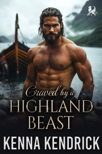 Kenna Kendrick — Craved by a Highland Beast