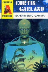 Curtis Garland — Experimento gamma