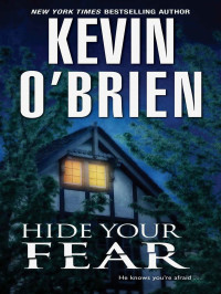 O'Brien, Kevin — Hide Your Fear