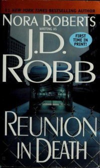 Roberts, Nora & as_Robb, J.D. — [In Death 14] • Reunion in Death