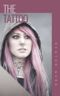 Newton Webb — The Tattoo