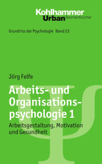 Jörg Felfe — Arbeits- und Organisationspsychologie 1