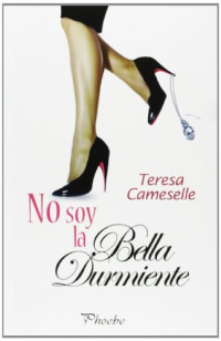 Teresa Camaselle — No soy la Bella Durmiente