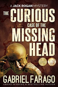 Gabriel Farago [Farago, Gabriel] — The Curious Case of the Missing Head