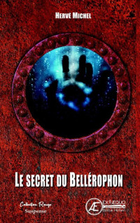 Hervé, Michel — Le secret du Bellérophon