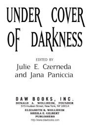 Julie E. Czerneda;Jana Paniccia; & Jana Paniccia — Under Cover of Darkness