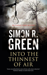 Simon R. Green — Into the Thinnest of Air