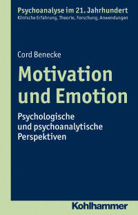 Cord Benecke, Felix Brauner — Motivation und Emotion