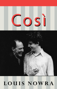 Louis Nowra — Cosi